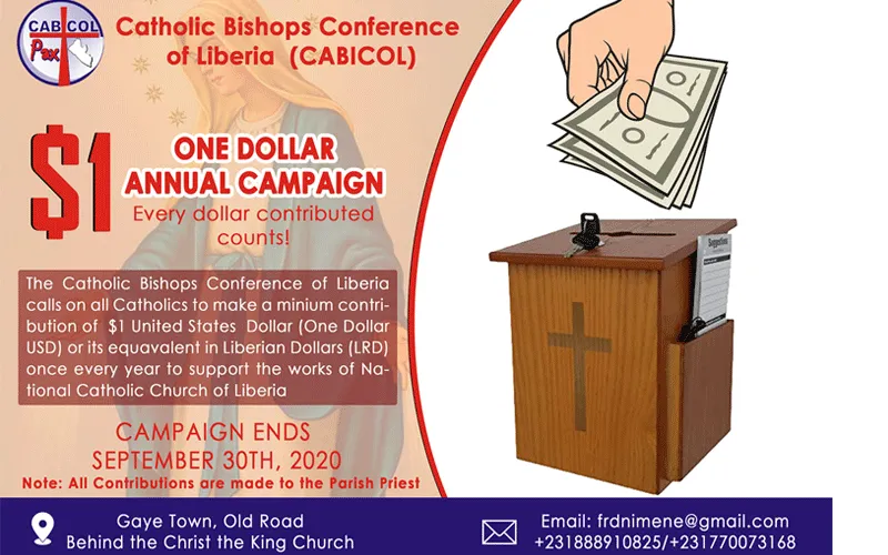 Une affiche annonçant la campagne annuelle "Un dollar" lancée par les évêques catholiques du Libéria . / CABICOL