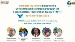 Une affiche annonçant la conférence Faith and the Future : Renforcer la gestion de l'environnement par le biais du Traité de non-prolifération des combustibles fossiles (TNPF). Crédit : Mouvement Laudato Si' Afrique / 